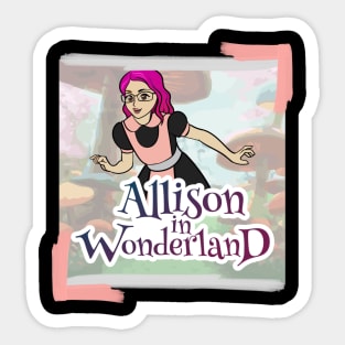 Allison in Wonderland Podcast Sticker